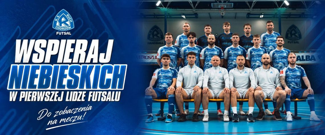 Ruch Chorzów Futsal – Polonia Bielany Wrocławskie Plakat: Ruch Chorzów Futsal – Polonia Bielany Wrocławskie