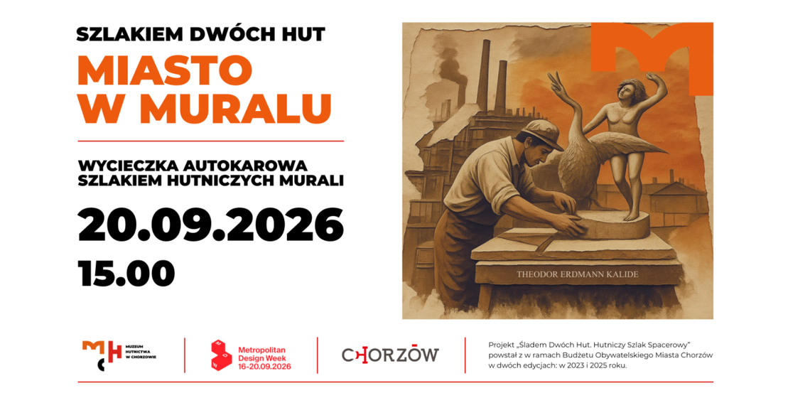 Śladem Dwóch Hut. Autokarowa podróż szlakiem chorzowskich murali Wycieczka Śladem Dwóch Hut po chorzowskich muralach