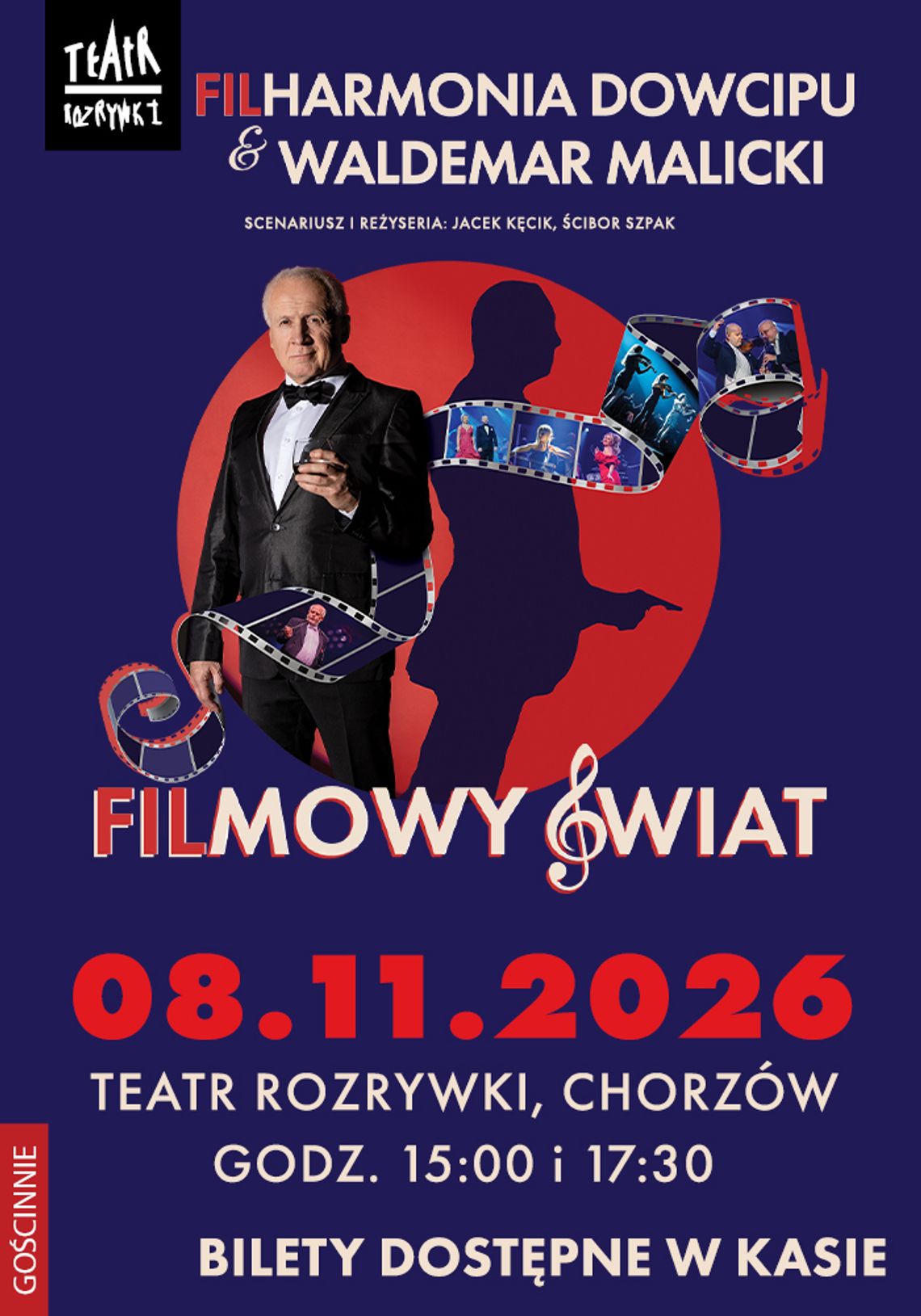 Waldemar Malicki i Filharmonia Dowcipu – Filmowy Świat Plakat spektaklu Waldemar Malicki i Filharmonia Dowcipu – Filmowy Świat